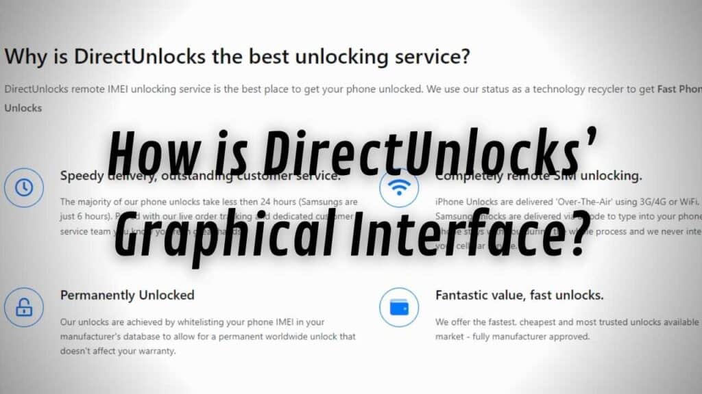 How is DirectUnlocks’ Graphical Interface?