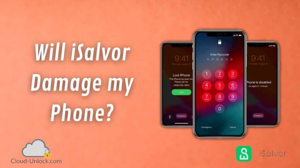 Will iSalvor Damage my Phone?