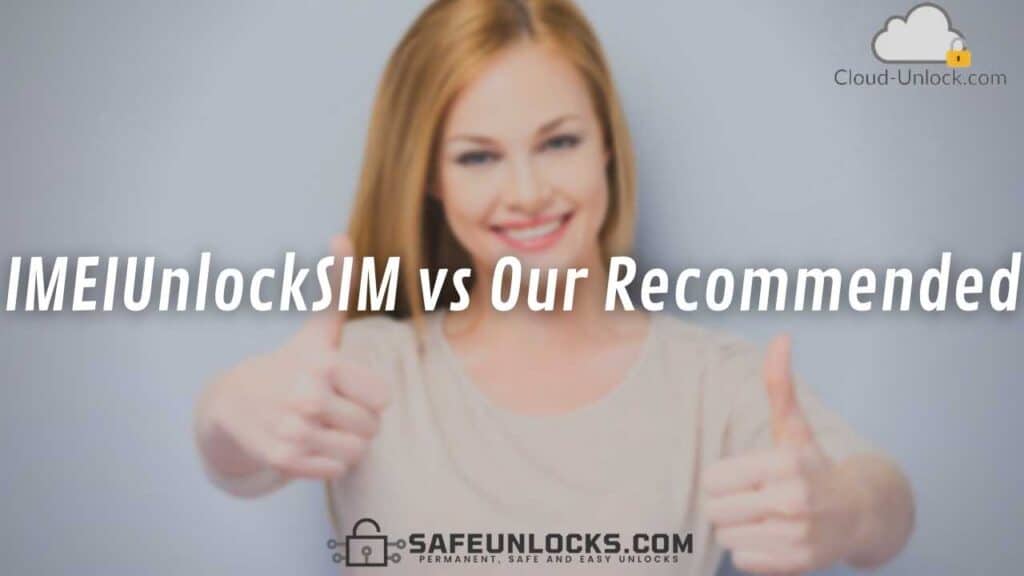 IMEIUnlockSIM vs Our Recommended